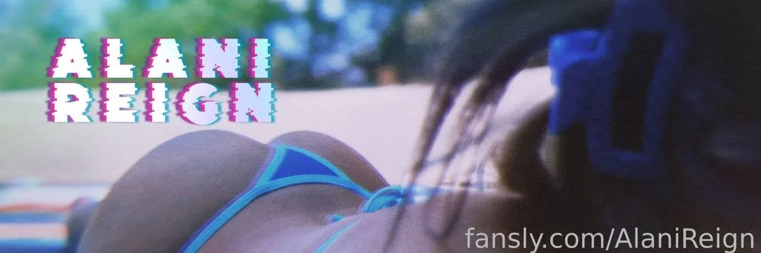 AlaniReign — photo 2